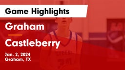 Graham  vs Castleberry  Game Highlights - Jan. 2, 2024
