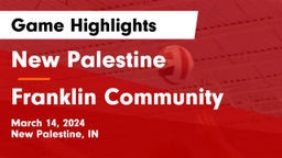 New Palestine  vs Franklin Community  Game Highlights - March 14, 2024