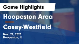Hoopeston Area vs Casey-Westfield Game Highlights - Nov. 24, 2023
