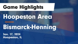 Hoopeston Area vs Bismarck-Henning  Game Highlights - Jan. 17, 2024
