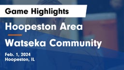 Hoopeston Area vs Watseka Community  Game Highlights - Feb. 1, 2024