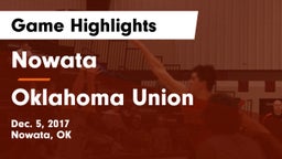 Nowata  vs Oklahoma Union  Game Highlights - Dec. 5, 2017