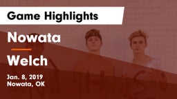 Nowata  vs Welch  Game Highlights - Jan. 8, 2019