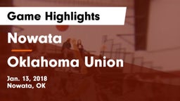 Nowata  vs Oklahoma Union  Game Highlights - Jan. 13, 2018