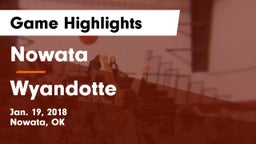 Nowata  vs Wyandotte  Game Highlights - Jan. 19, 2018