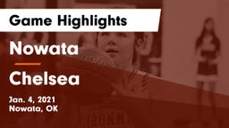 Nowata  vs Chelsea  Game Highlights - Jan. 4, 2021