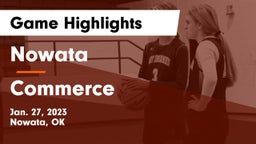 Nowata  vs Commerce  Game Highlights - Jan. 27, 2023