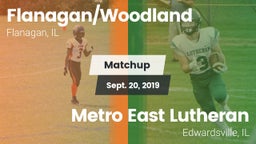 Matchup: Flanagan/Woodland vs. Metro East Lutheran  2019