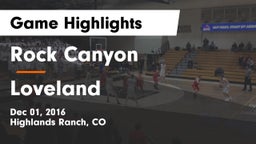 Rock Canyon  vs Loveland  Game Highlights - Dec 01, 2016