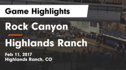 Rock Canyon  vs Highlands Ranch  Game Highlights - Feb 11, 2017
