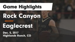 Rock Canyon  vs Eaglecrest  Game Highlights - Dec. 5, 2017