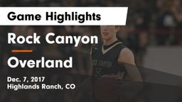 Rock Canyon  vs Overland  Game Highlights - Dec. 7, 2017