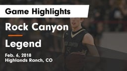 Rock Canyon  vs Legend  Game Highlights - Feb. 6, 2018