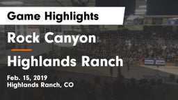 Rock Canyon  vs Highlands Ranch  Game Highlights - Feb. 15, 2019