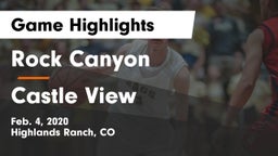 Rock Canyon  vs Castle View  Game Highlights - Feb. 4, 2020