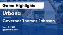 Urbana  vs Governor Thomas Johnson  Game Highlights - Jan. 2, 2019