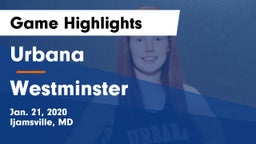 Urbana  vs Westminster  Game Highlights - Jan. 21, 2020