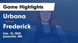 Urbana  vs Frederick  Game Highlights - Feb. 10, 2020