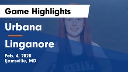 Urbana  vs Linganore  Game Highlights - Feb. 4, 2020