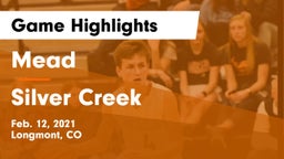 Mead  vs Silver Creek  Game Highlights - Feb. 12, 2021