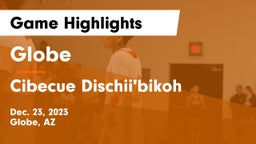 Globe  vs Cibecue  Dischii'bikoh Game Highlights - Dec. 23, 2023