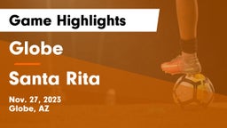 Globe  vs Santa Rita Game Highlights - Nov. 27, 2023