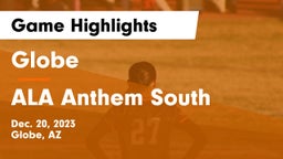 Globe  vs ALA Anthem South Game Highlights - Dec. 20, 2023