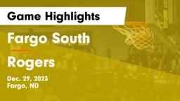 Fargo South  vs Rogers  Game Highlights - Dec. 29, 2023