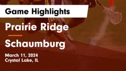 Prairie Ridge  vs Schaumburg  Game Highlights - March 11, 2024