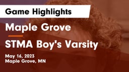 Maple Grove  vs STMA Boy's Varsity Game Highlights - May 16, 2023