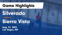 Silverado  vs Sierra Vista  Game Highlights - Aug. 31, 2023