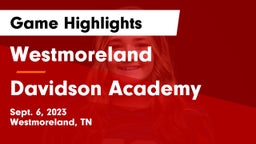 Westmoreland  vs Davidson Academy  Game Highlights - Sept. 6, 2023