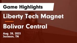 Liberty Tech Magnet  vs Bolivar Central  Game Highlights - Aug. 28, 2023