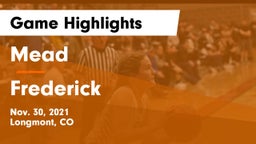 Mead  vs Frederick  Game Highlights - Nov. 30, 2021