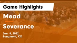 Mead  vs Severance  Game Highlights - Jan. 8, 2022
