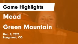 Mead  vs Green Mountain  Game Highlights - Dec. 8, 2023