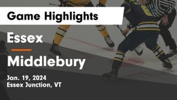 Essex  vs Middlebury  Game Highlights - Jan. 19, 2024