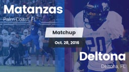 Matchup: Matanzas  vs. Deltona  2016