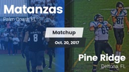 Matchup: Matanzas  vs. Pine Ridge  2017