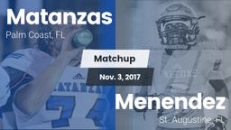 Matchup: Matanzas  vs. Menendez  2017