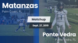 Matchup: Matanzas  vs. Ponte Vedra  2019