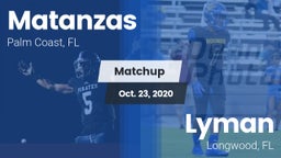 Matchup: Matanzas  vs. Lyman  2020