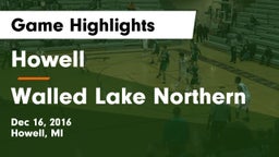 Howell  vs Walled Lake Northern Game Highlights - Dec 16, 2016