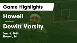 Howell vs Dewitt Varsity Game Highlights - Jan. 4, 2019