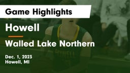 Howell  vs Walled Lake Northern  Game Highlights - Dec. 1, 2023