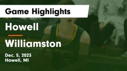 Howell  vs Williamston  Game Highlights - Dec. 5, 2023