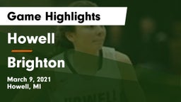 Howell vs Brighton  Game Highlights - March 9, 2021