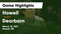 Howell vs Dearborn  Game Highlights - March 18, 2021