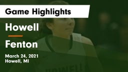 Howell vs Fenton  Game Highlights - March 24, 2021