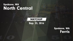 Matchup: North Central High vs. Ferris  2016